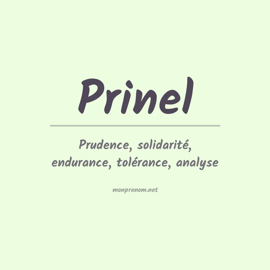 Signification du Prénom Prinel Signification du Prénom Prinel