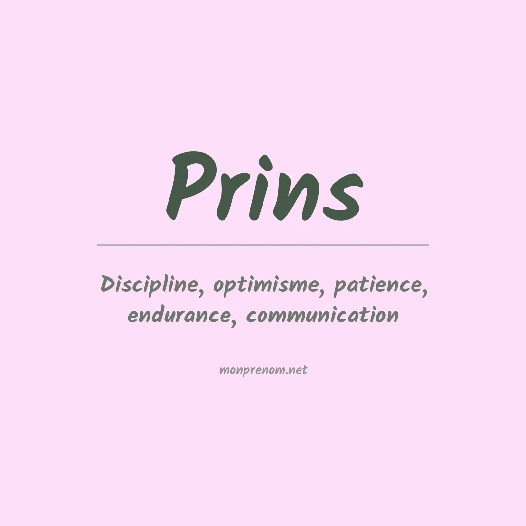 Signification du Prénom Prins