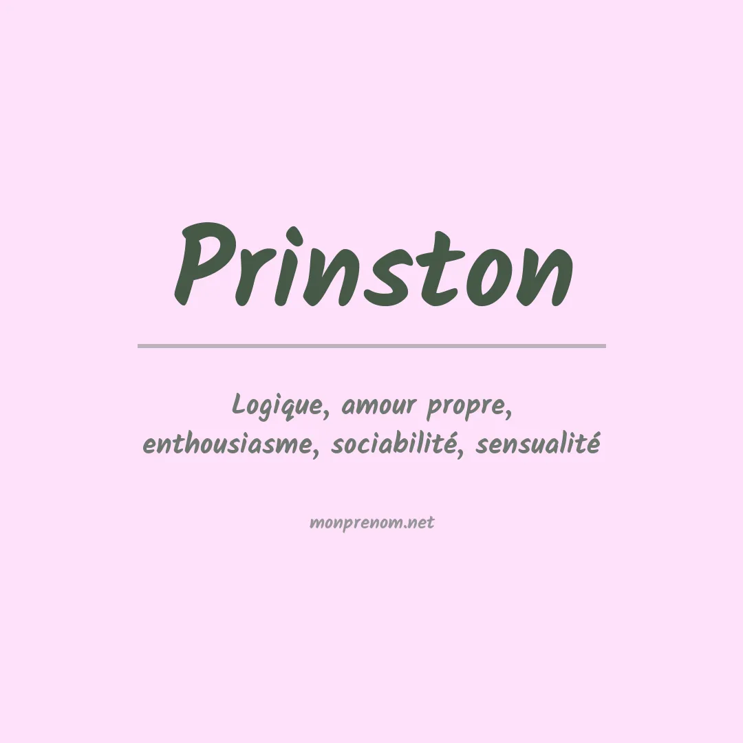 Signification du Prénom Prinston