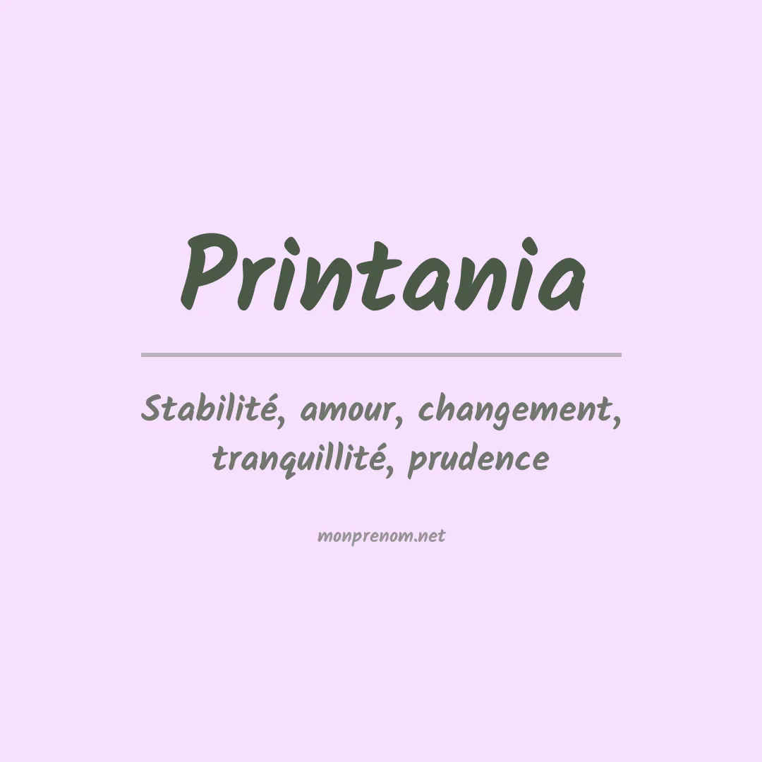 Signification du Prénom Printania Signification du Prénom Printania