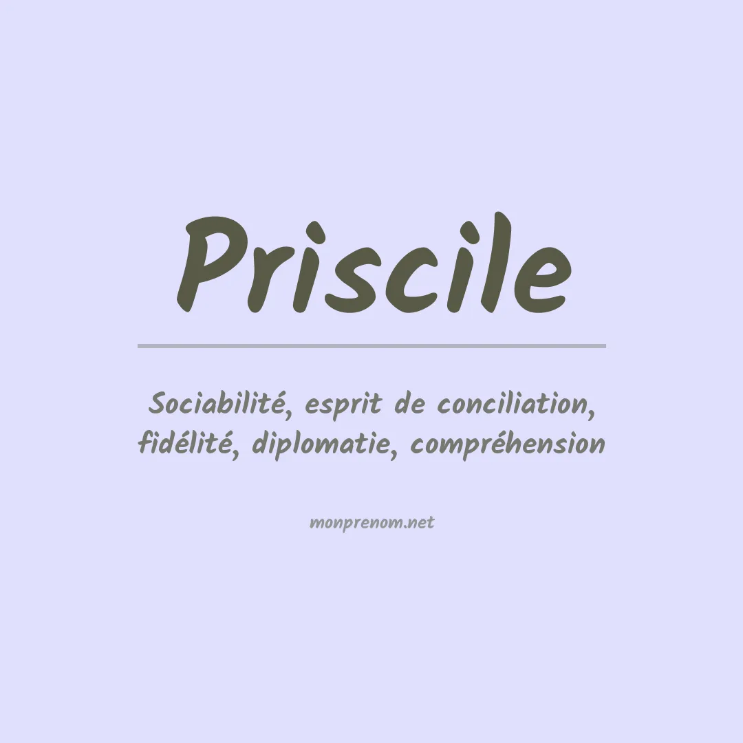 Signification du Prénom Priscile Signification du Prénom Priscile