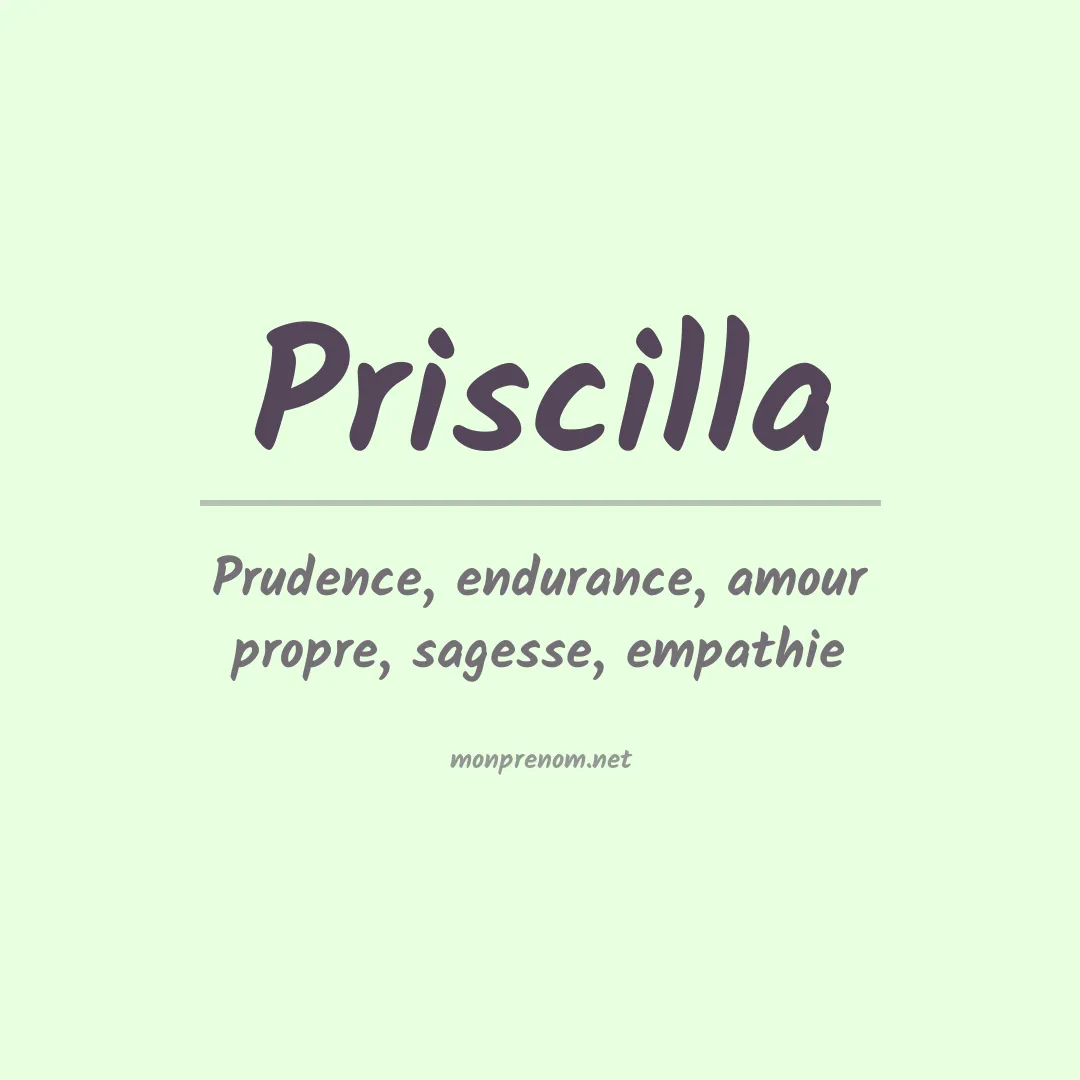 Signification du Prénom Priscilla