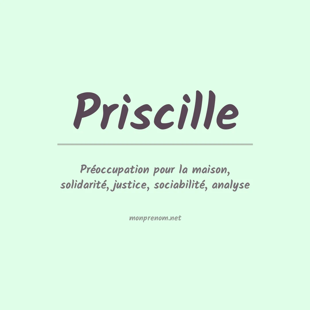 Signification du Prénom Priscille Signification du Prénom Priscille