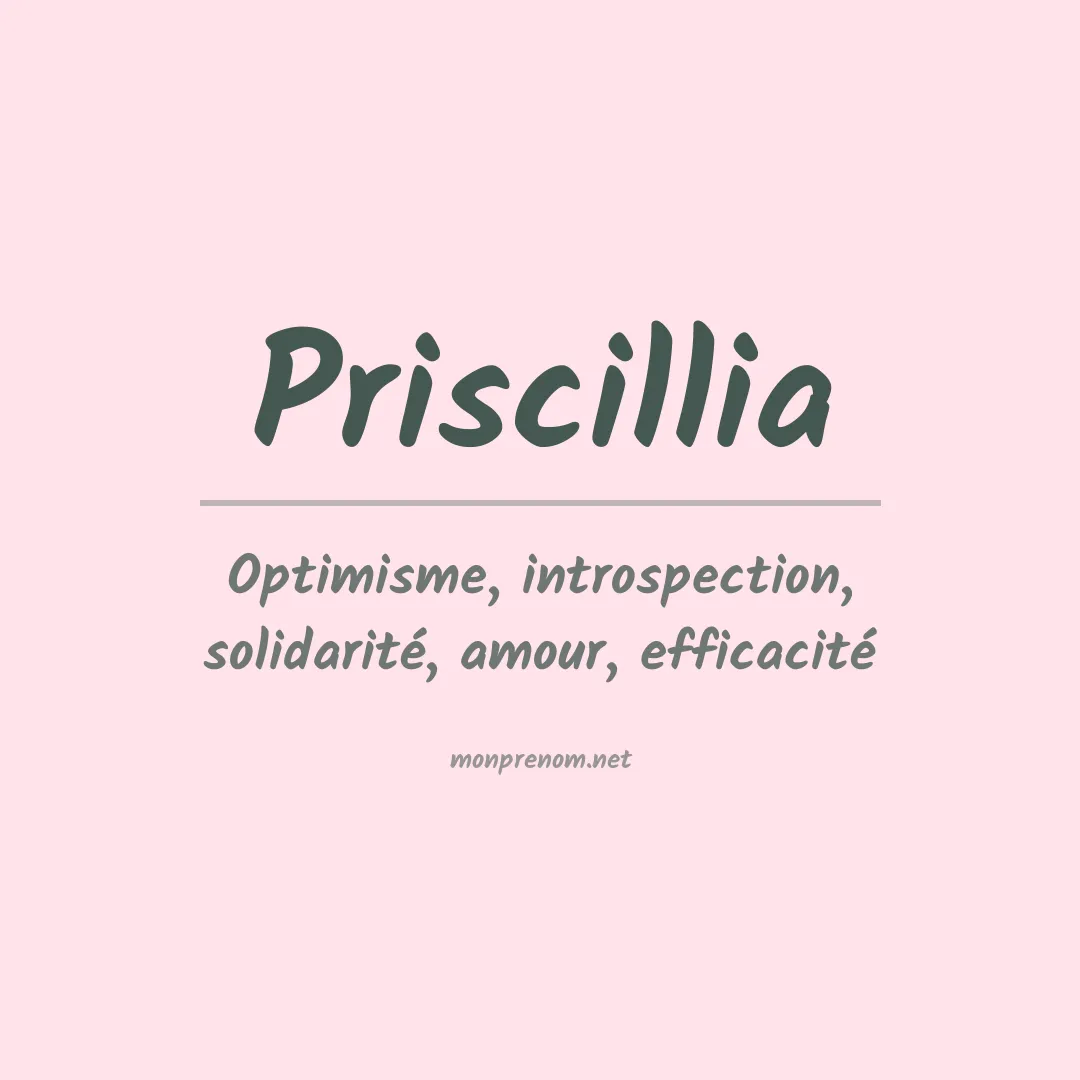 Signification du Prénom Priscillia Signification du Prénom Priscillia