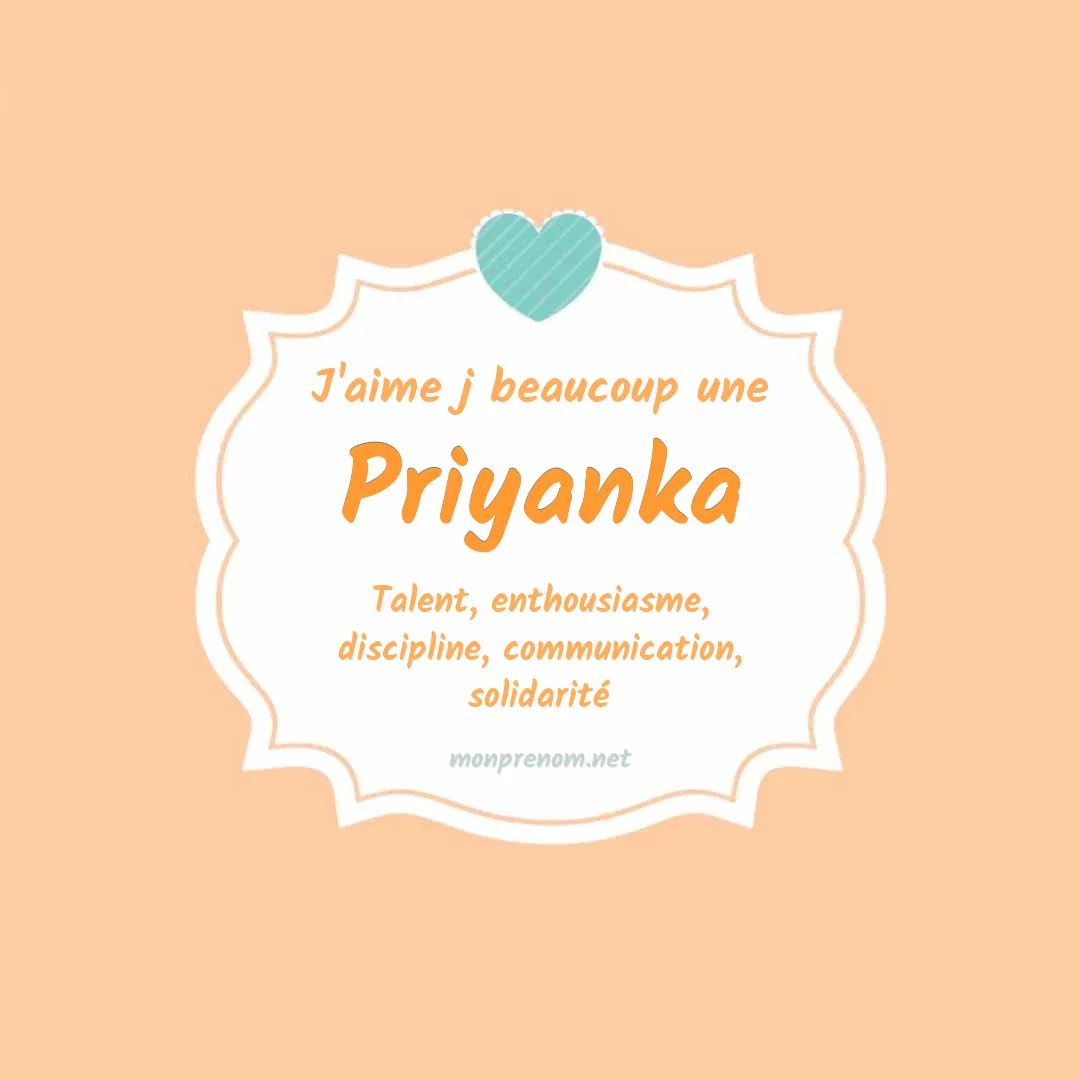 j'aime beaucoup Priyanka