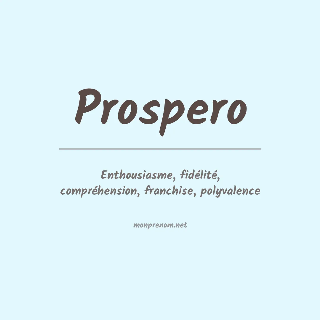 Signification du Prénom Prospero