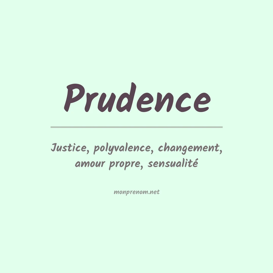 Signification du Prénom Prudence Signification du Prénom Prudence