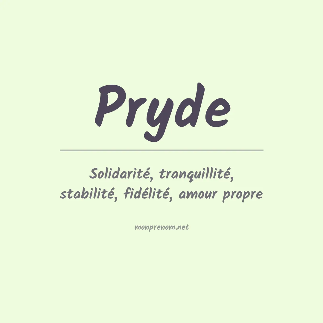 Signification du Prénom Pryde