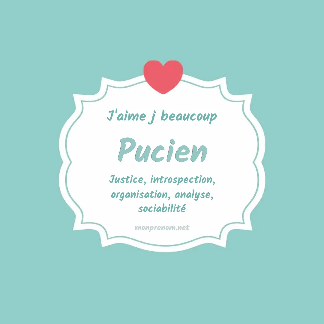j'aime beaucoup Pucien