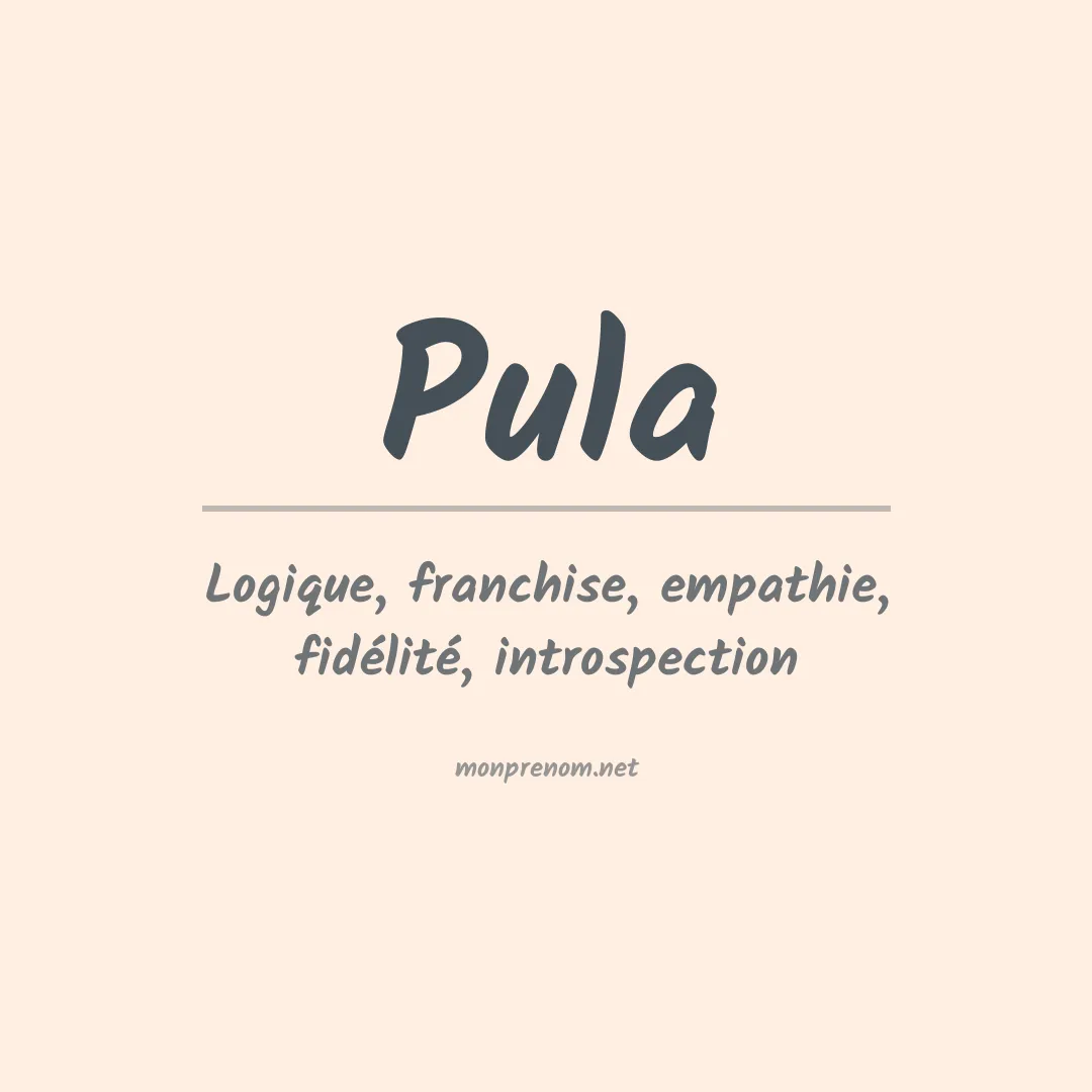 Signification du Prénom Pula