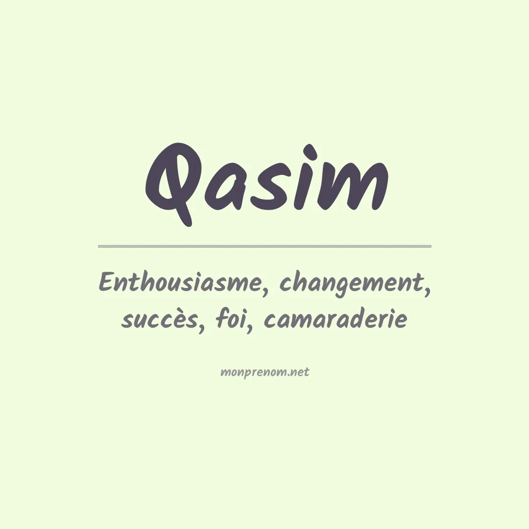 Signification du Prénom Qasim