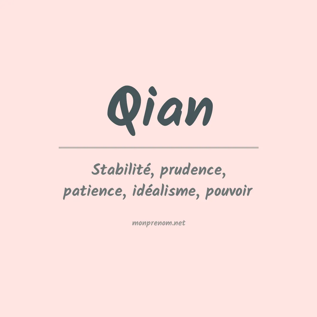 Signification du Prénom Qian