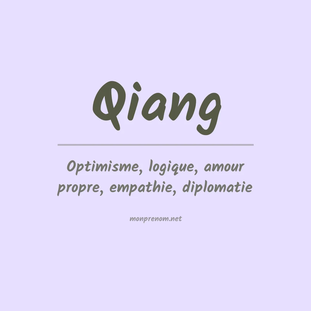 Signification du Prénom Qiang