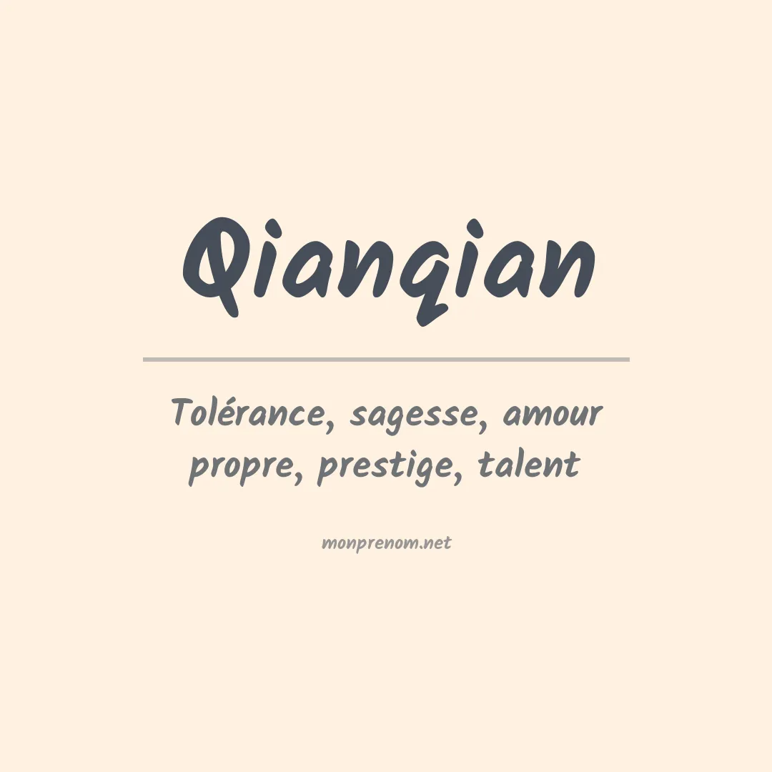 Signification du Prénom Qianqian