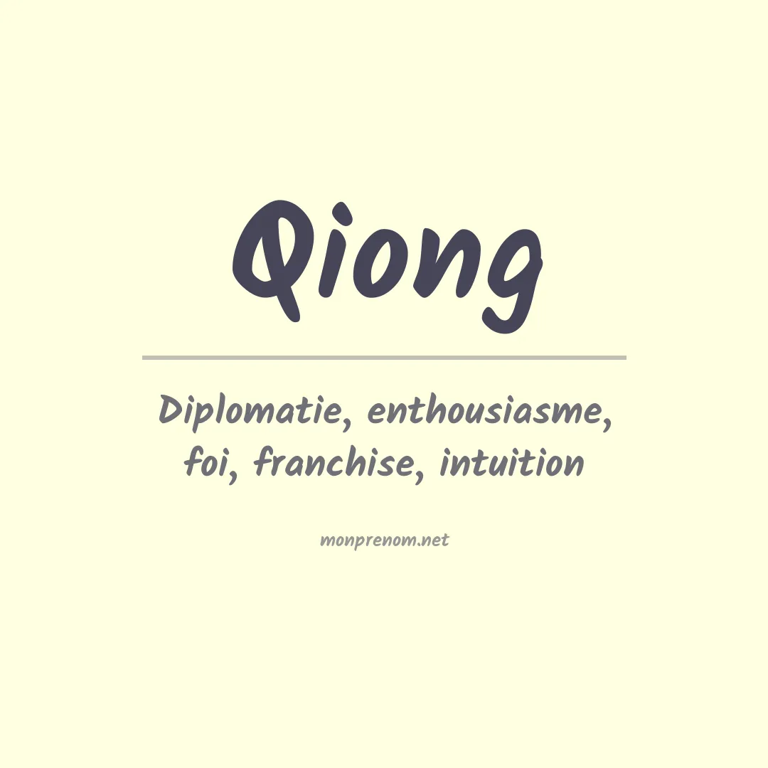 Signification du Prénom Qiong