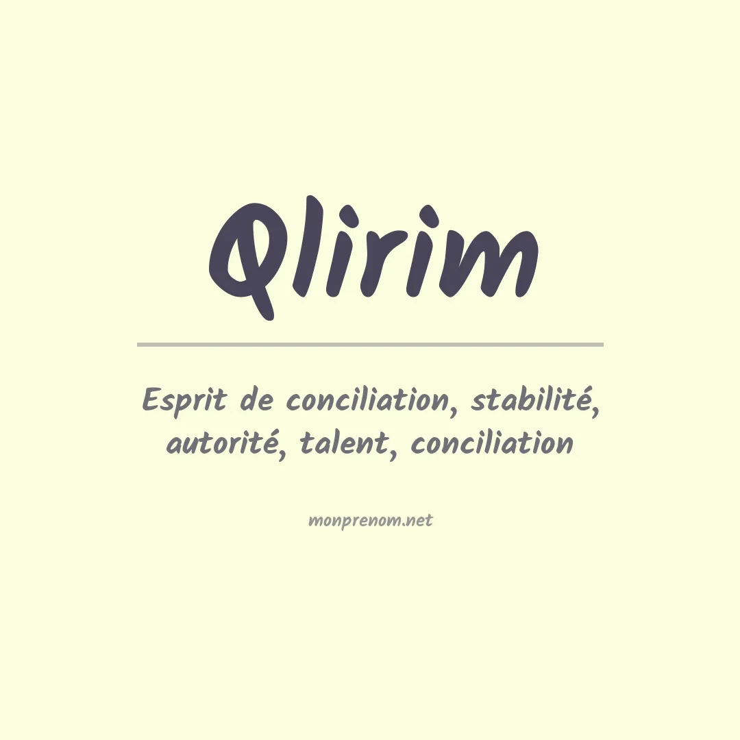 Signification du Prénom Qlirim Signification du Prénom Qlirim