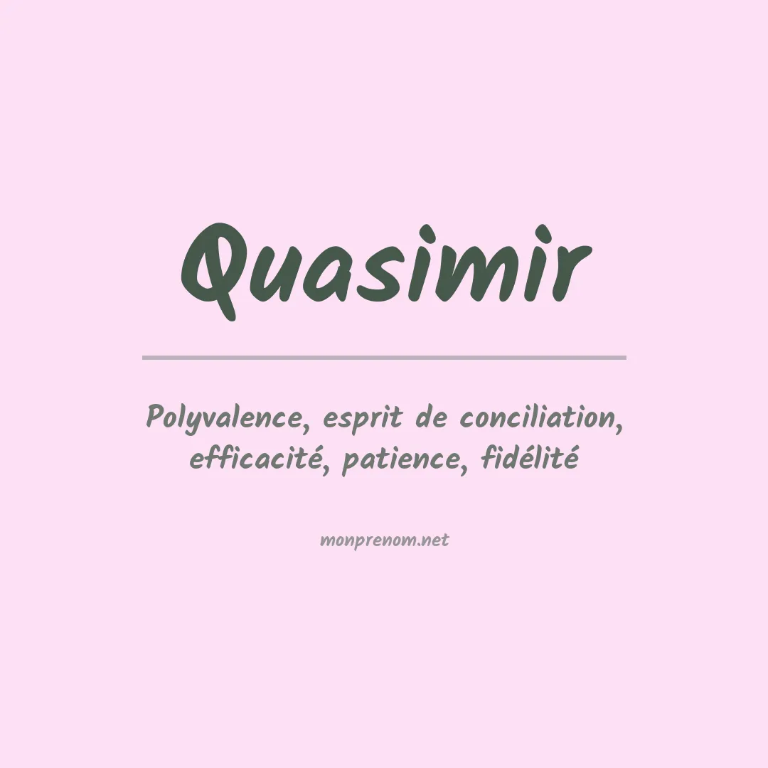 Signification du Prénom Quasimir Signification du Prénom Quasimir