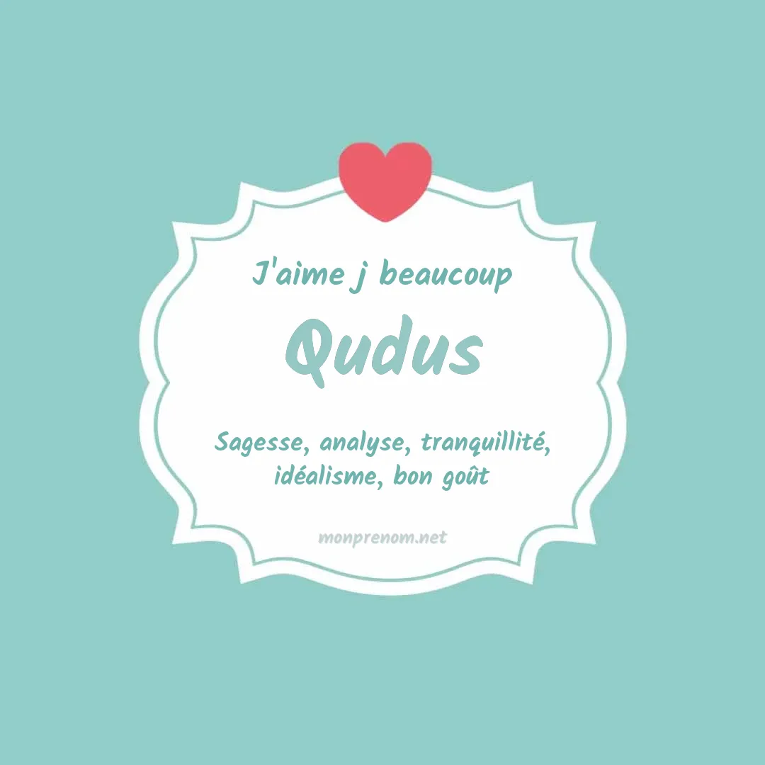 j'aime beaucoup Qudus