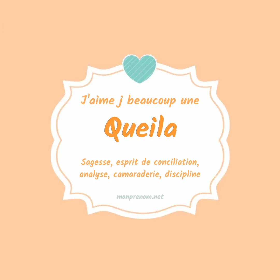 j'aime beaucoup Queila