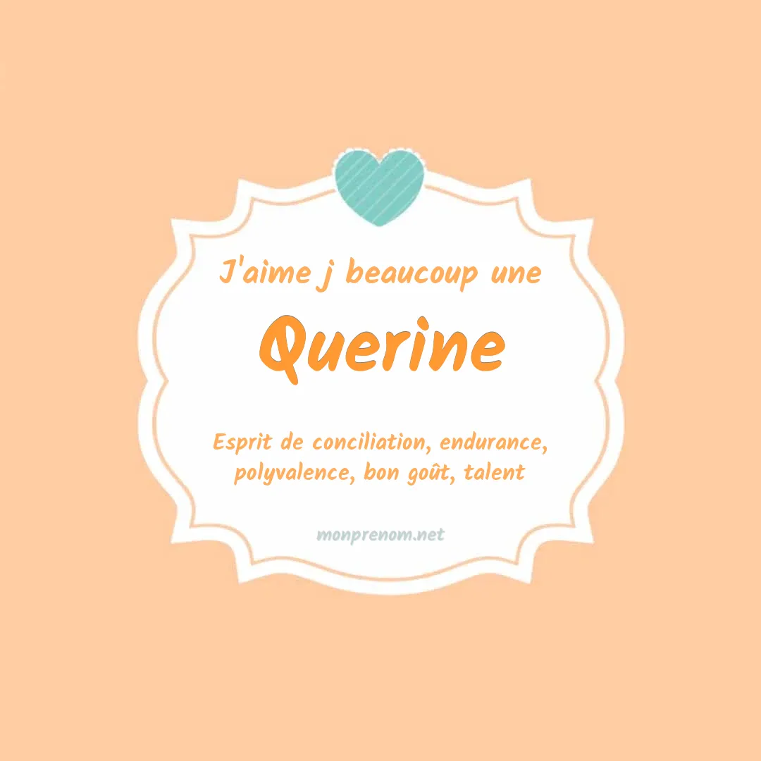 j'aime beaucoup Querine