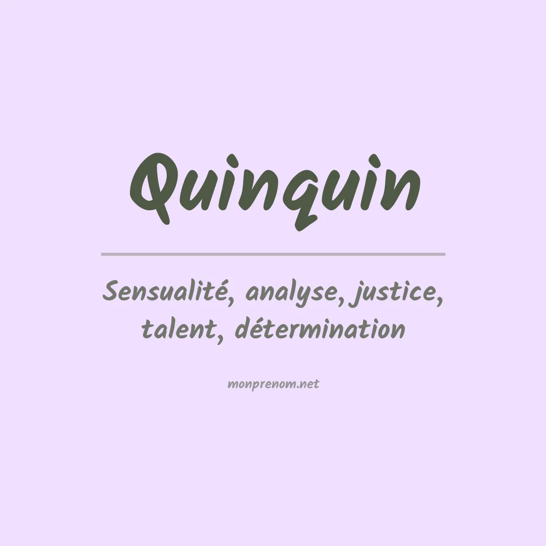 Signification du Prénom Quinquin Signification du Prénom Quinquin