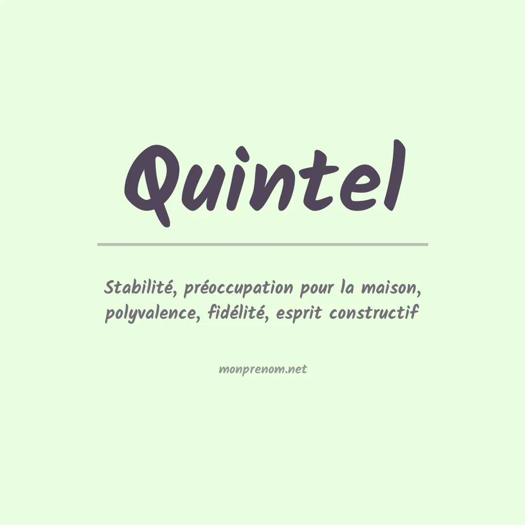 Signification du Prénom Quintel Signification du Prénom Quintel