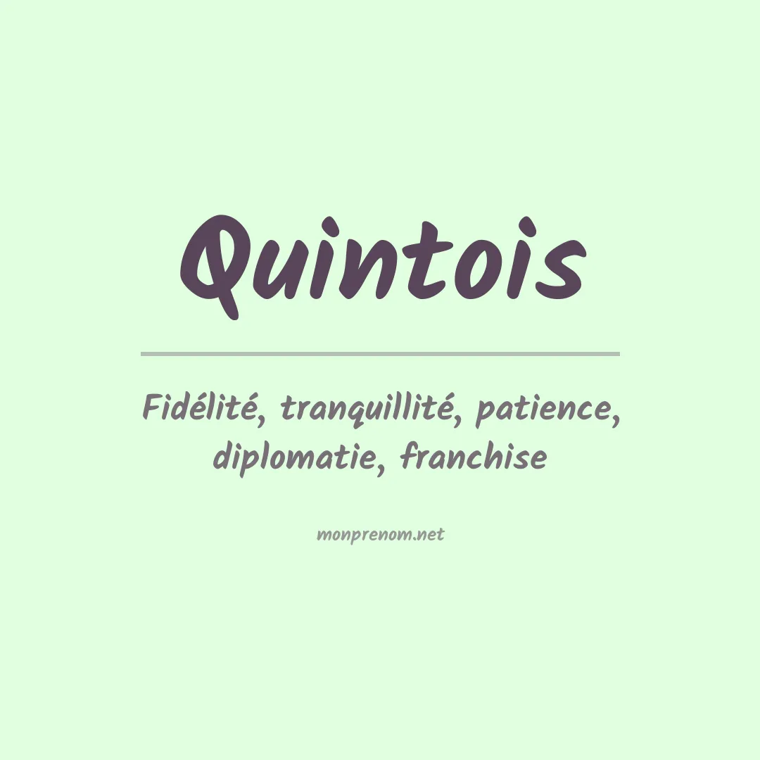 Signification du Prénom Quintois