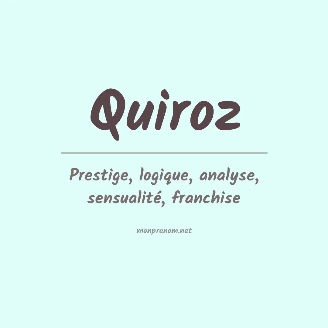 Signification du Prénom Quiroz