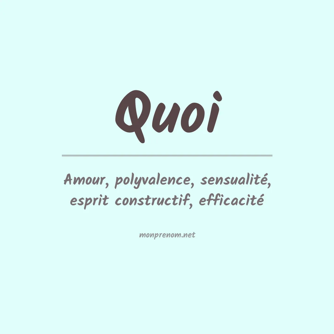 Signification du Prénom Quoi Signification du Prénom Quoi