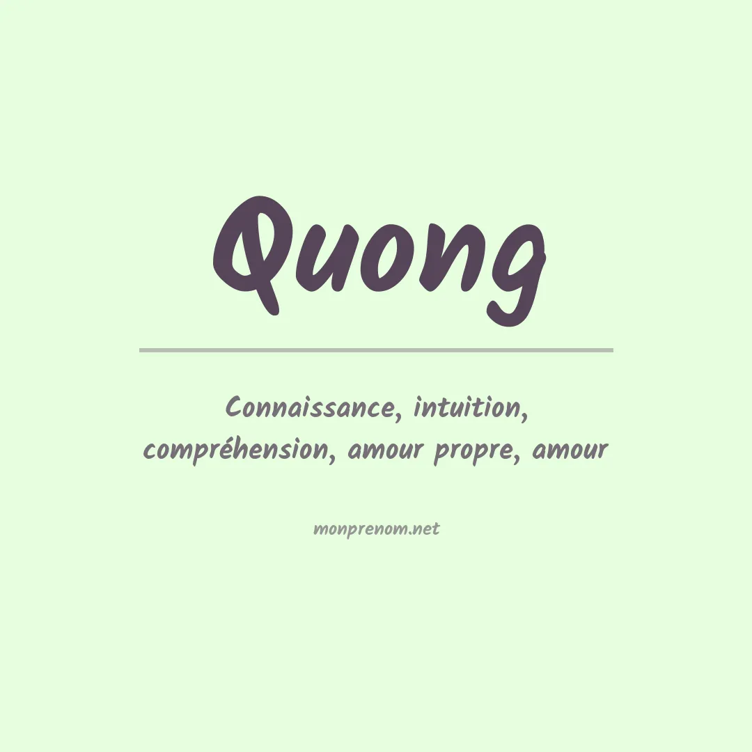 Signification du Prénom Quong Signification du Prénom Quong