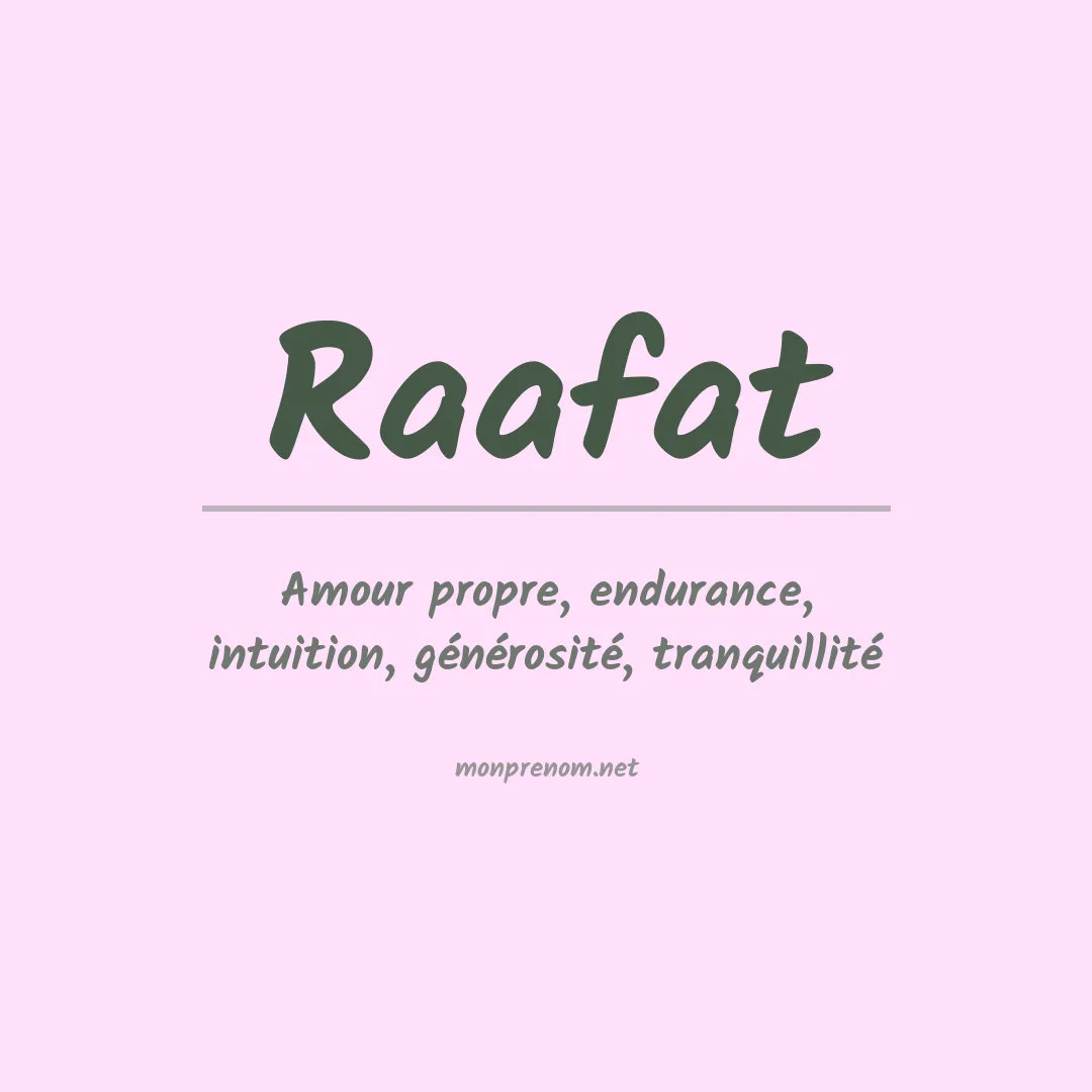 Signification du Prénom Raafat Signification du Prénom Raafat