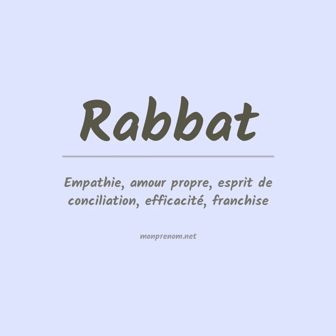 Signification du Prénom Rabbat Signification du Prénom Rabbat