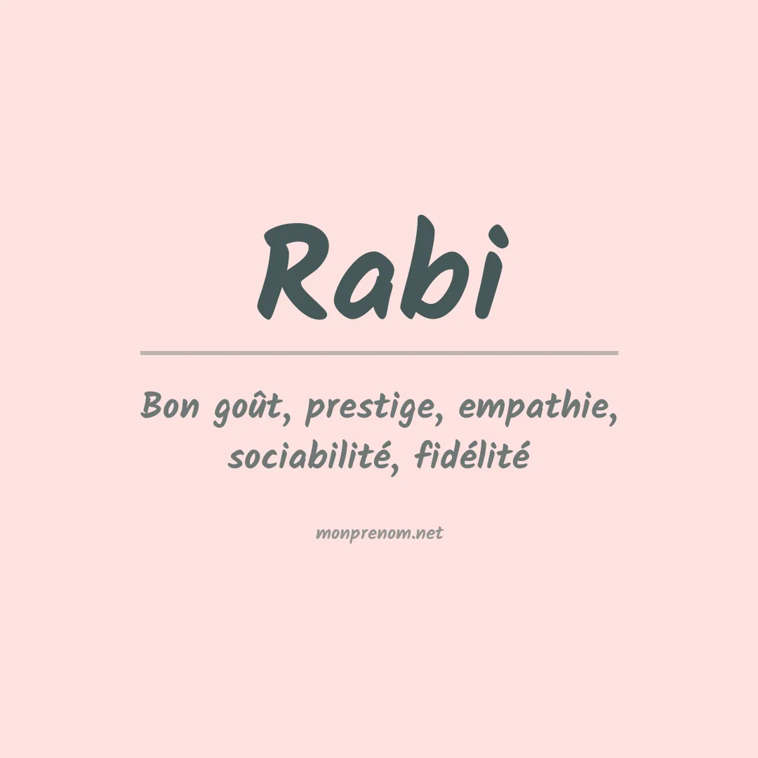 Signification du Prénom Rabi