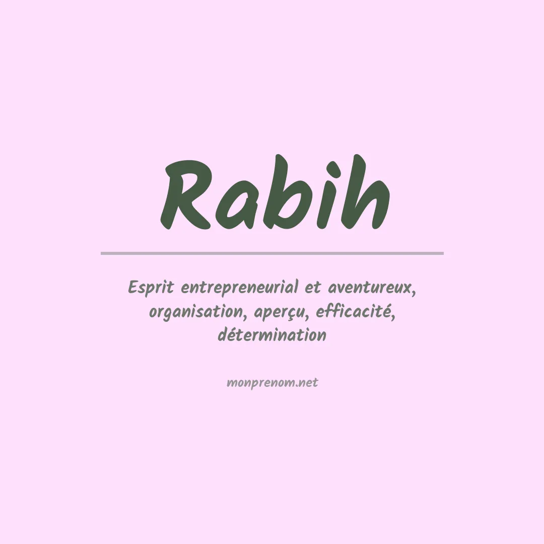 Signification du Prénom Rabih