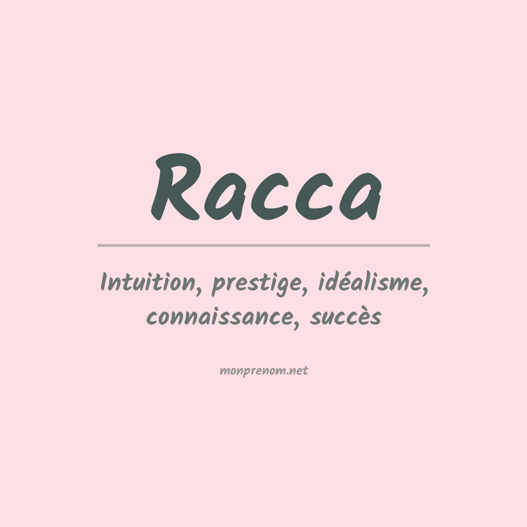 Signification du Prénom Racca