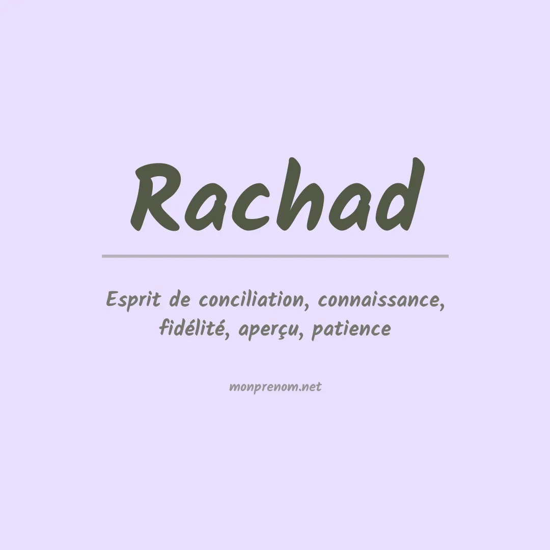 Signification du Prénom Rachad Signification du Prénom Rachad