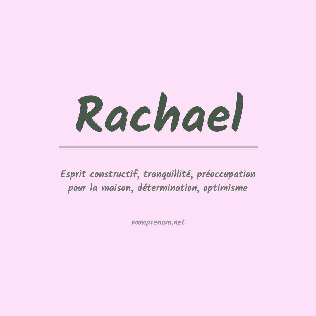 Signification du Prénom Rachael