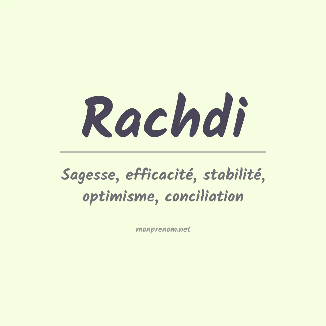 Signification du Prénom Rachdi Signification du Prénom Rachdi