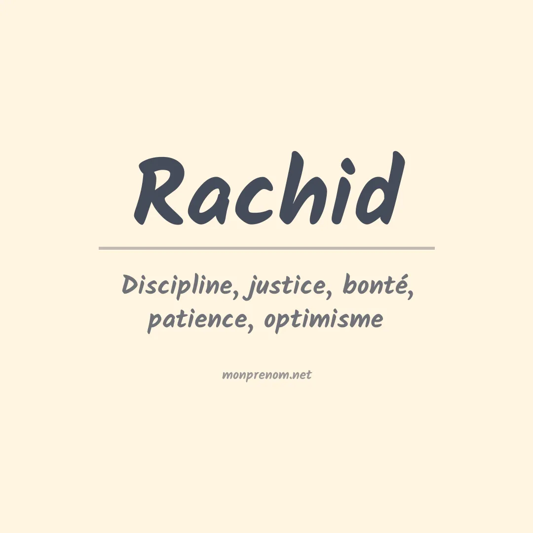 Signification du Prénom Rachid