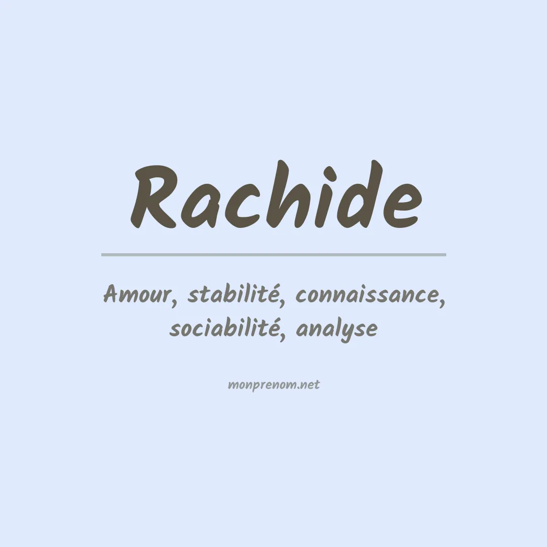 Signification du Prénom Rachide Signification du Prénom Rachide