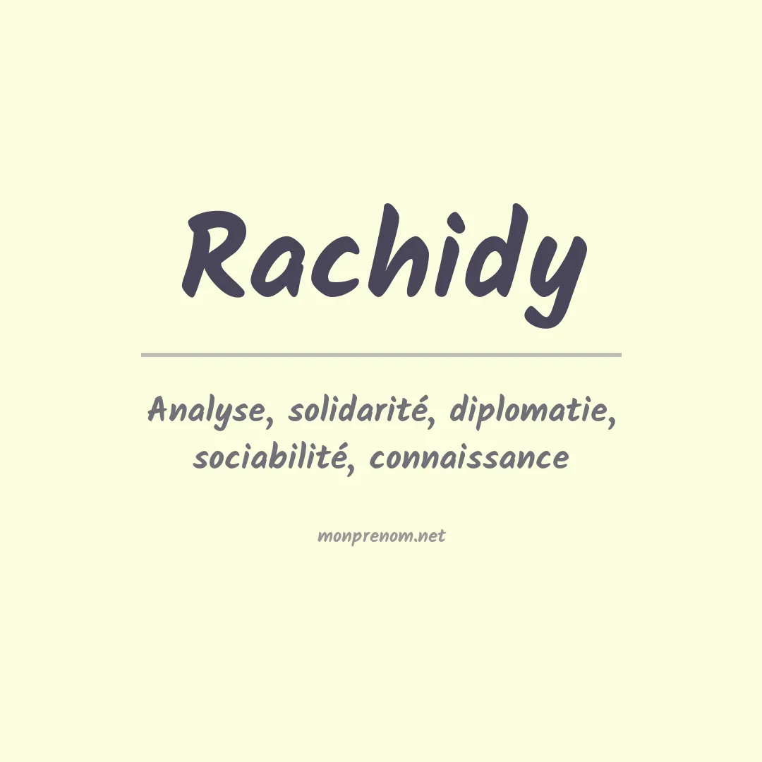 Signification du Prénom Rachidy Signification du Prénom Rachidy