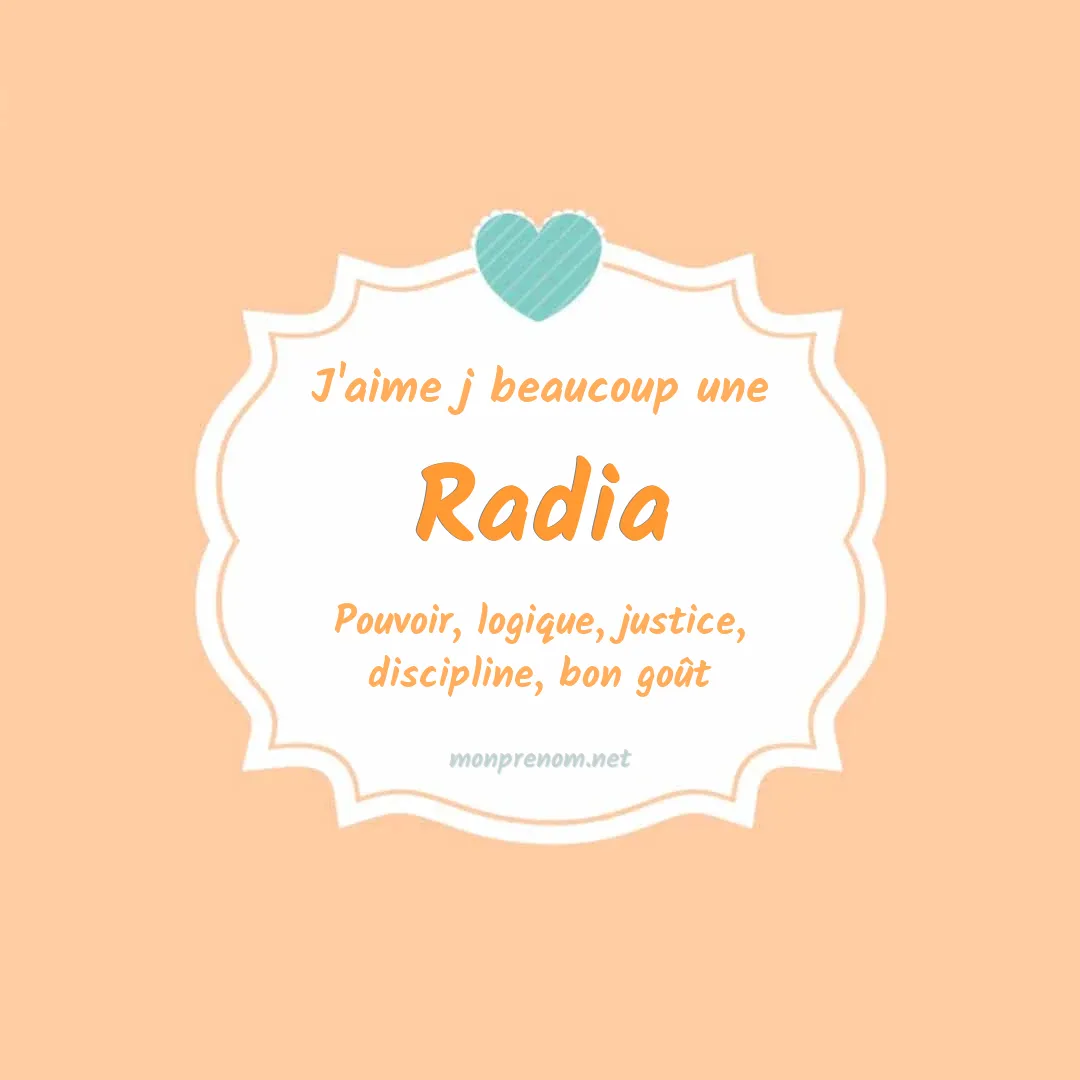 j'aime beaucoup Radia