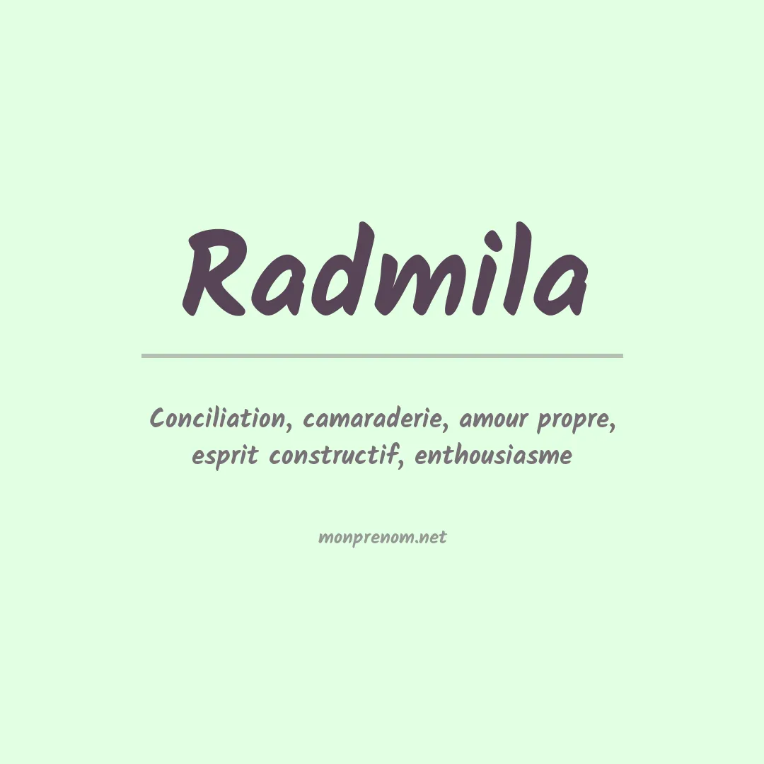 Signification du Prénom Radmila