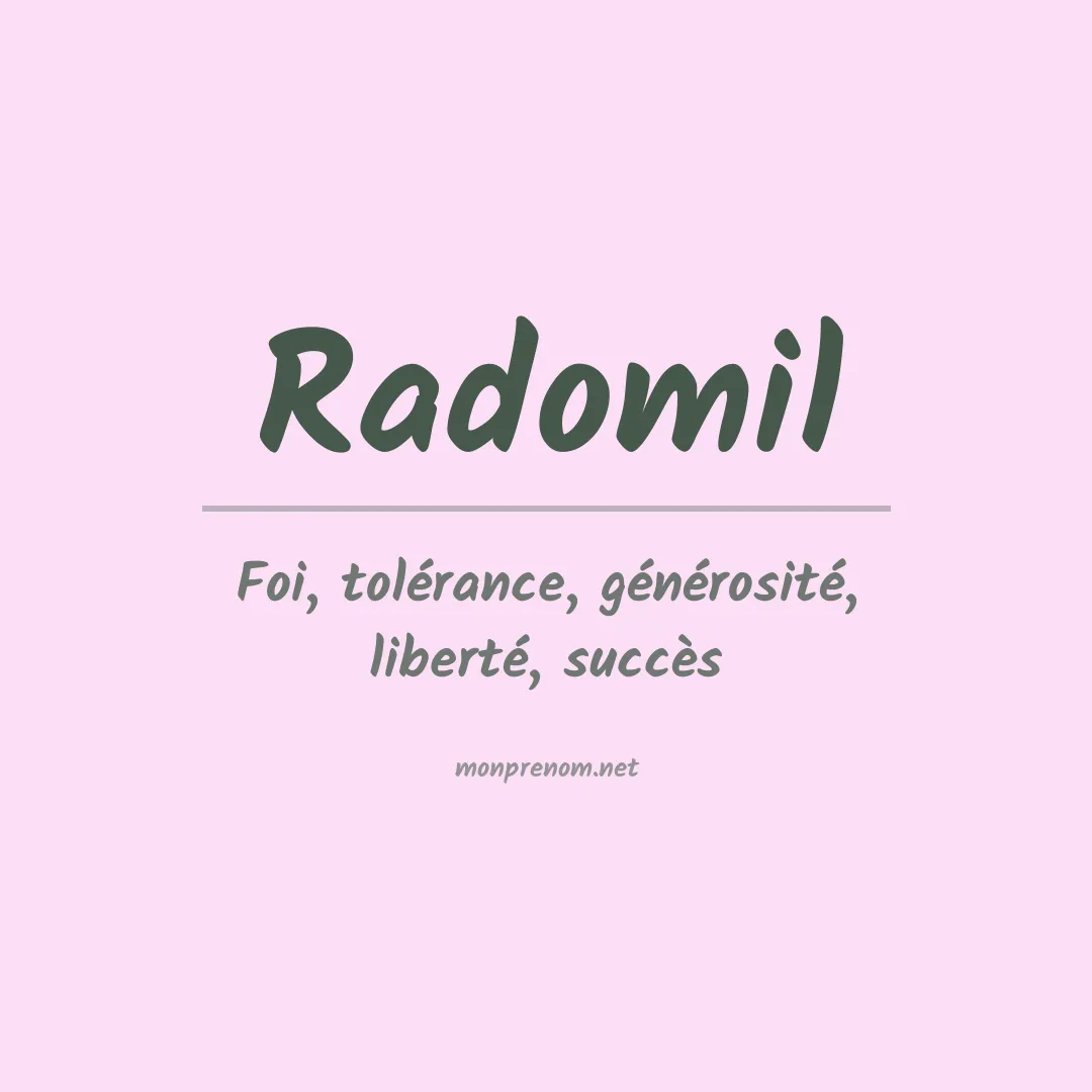 Signification du Prénom Radomil