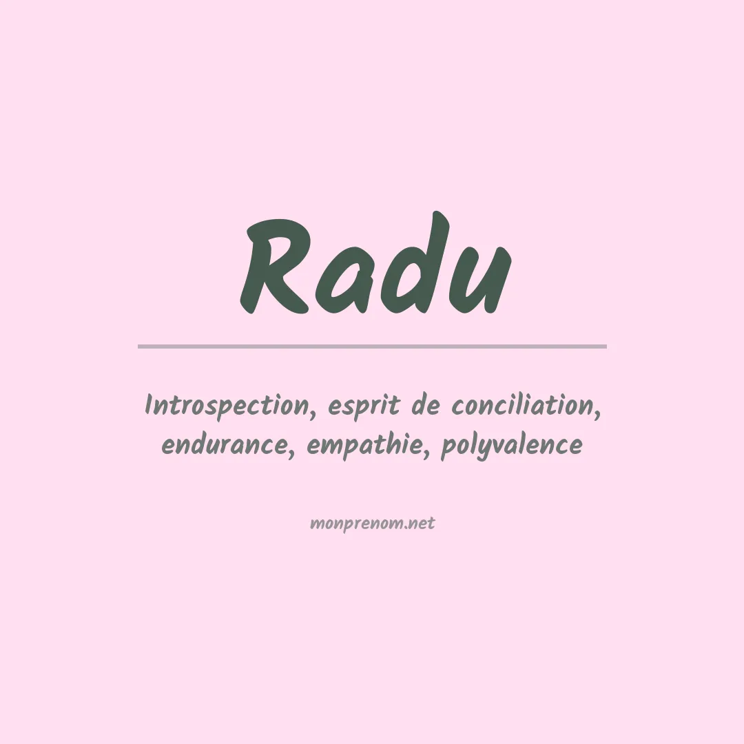 Signification du Prénom Radu Signification du Prénom Radu