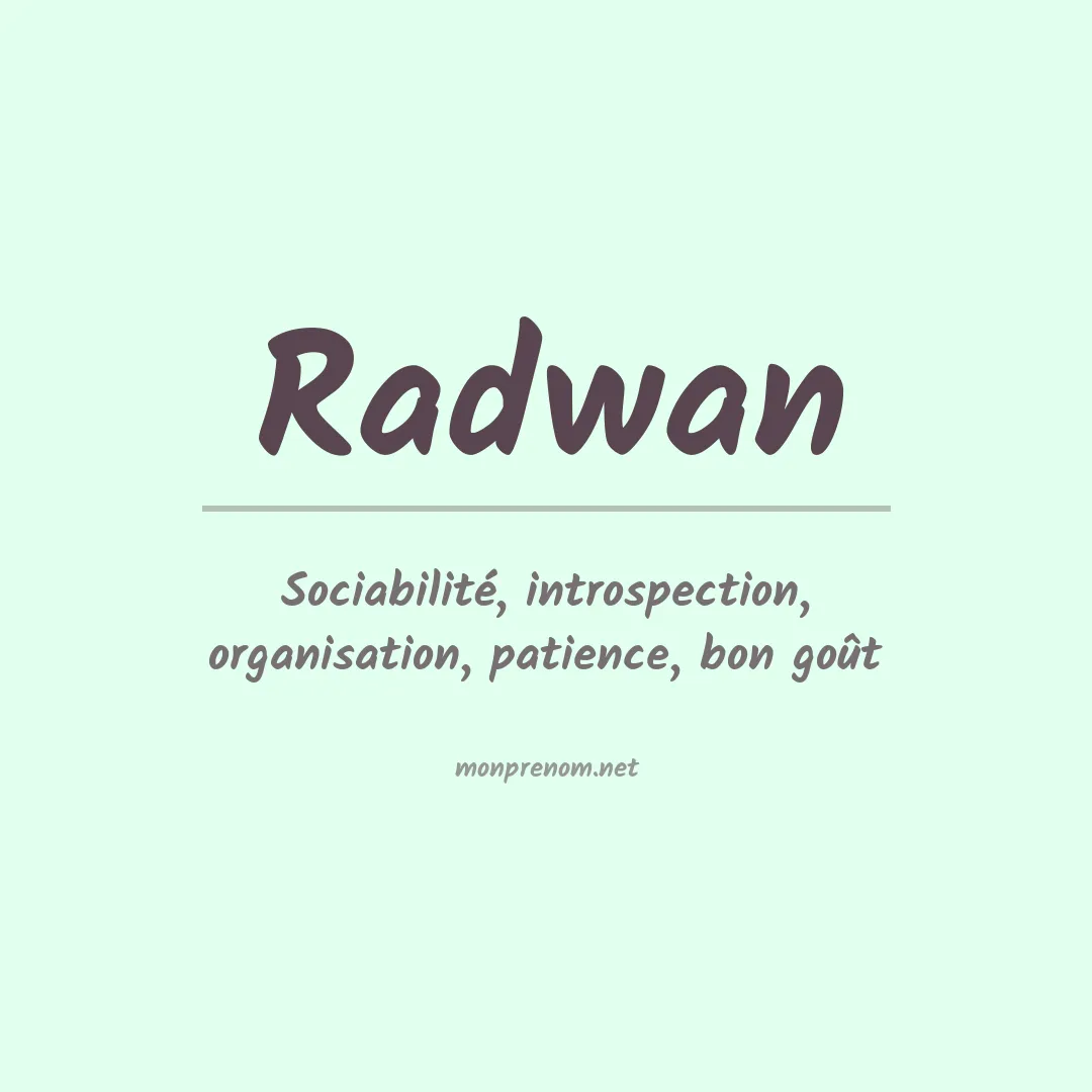 Signification du Prénom Radwan