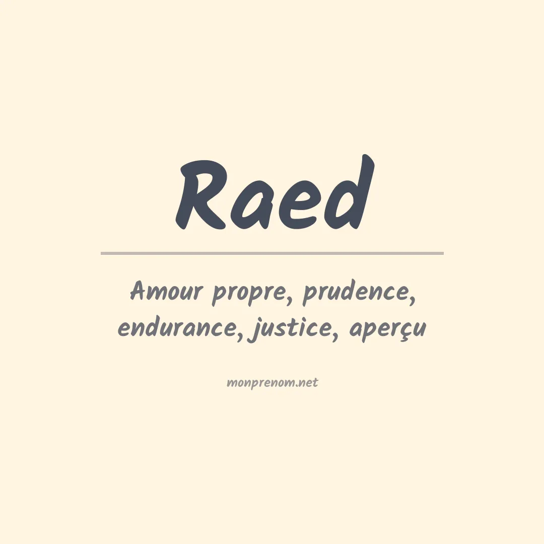Signification du Prénom Raed