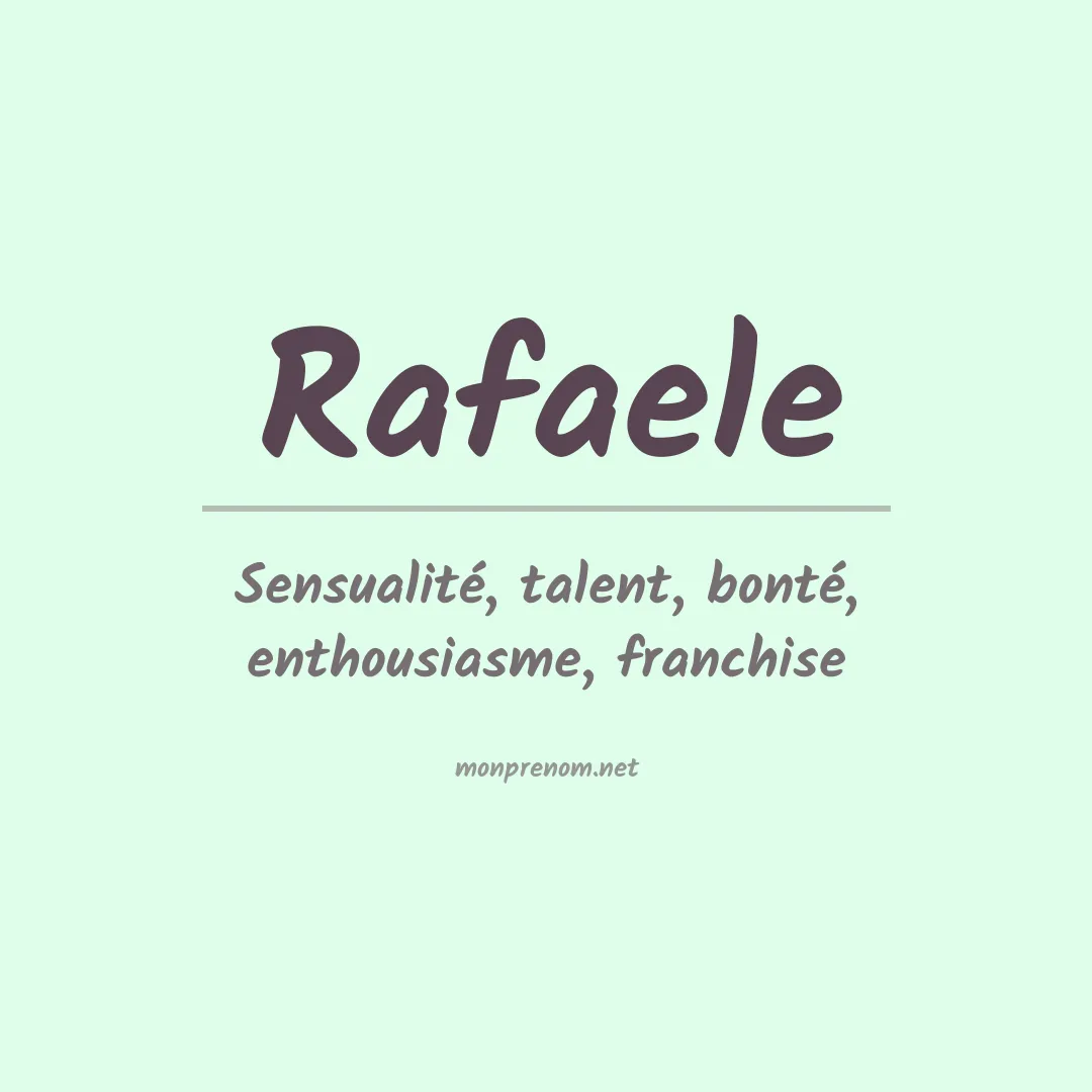 Signification du Prénom Rafaele