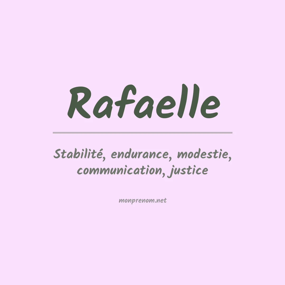 Signification du Prénom Rafaelle Signification du Prénom Rafaelle