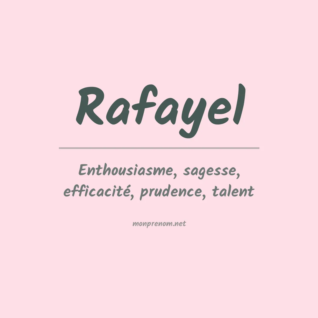 Signification du Prénom Rafayel Signification du Prénom Rafayel